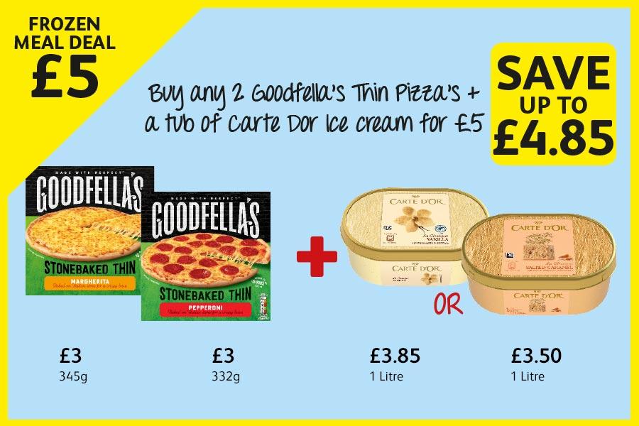 Buy any 2 Goodfella’s Thin Pizza’s + a tub of Carte Dor Ice cream for £5 at Londis