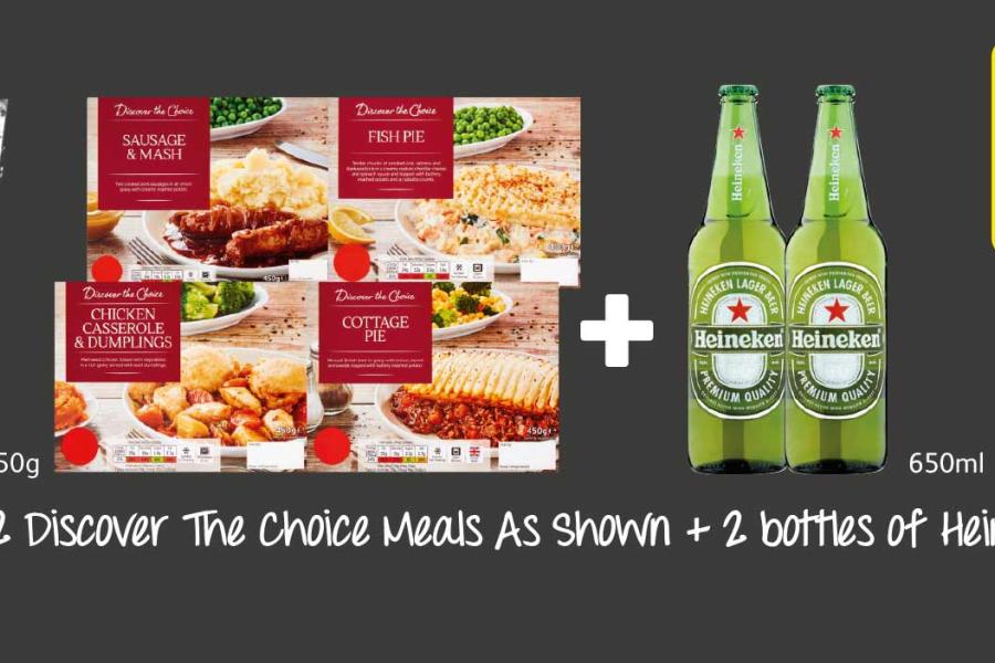 Any 2 Discover The Choice Meals As Shown + 2 bottles of Heineken at Londis