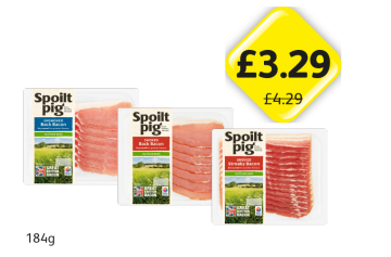 Spoilt Pig Back Bacon Unsmoked, Smoked, Streaky Bacon - Now Only £3.29 at Londis