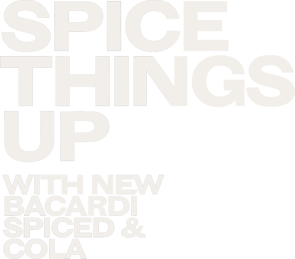 Spice things up with Bacardi Spiced and Cola